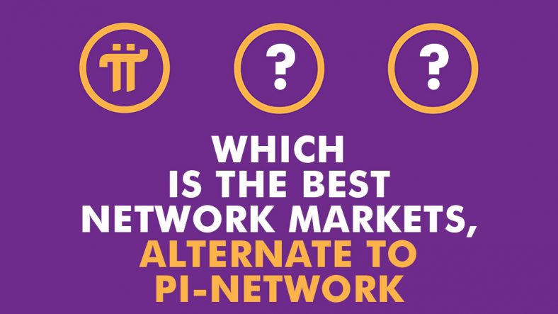 Which is the best Network Marketers alternate to Pi Network 1